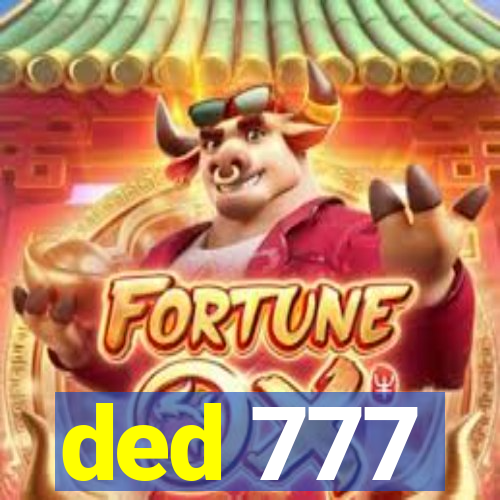 ded 777